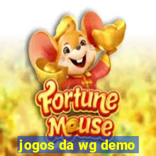 jogos da wg demo